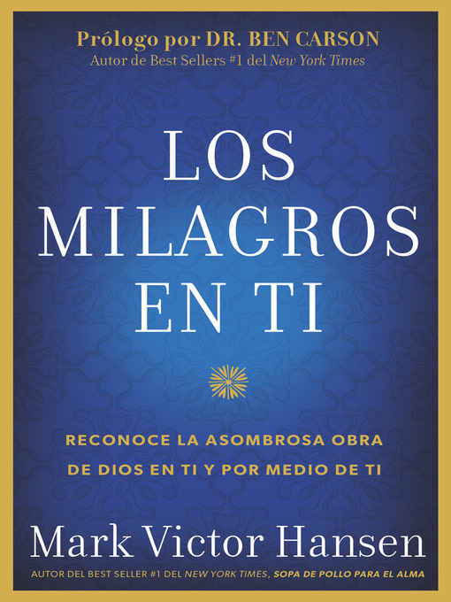 Title details for Los Milagros En Ti by Mark Victor Hansen - Available